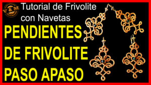 PENDIENTES DE FRIVOLITE , PATRON PASO A PASO