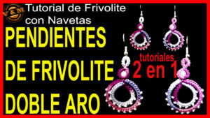Pendientes de frivolite con doble aro